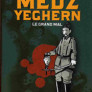 Medz Yeghern. Le Grand Mal