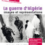 La guerre d’Algérie, images et représentations
