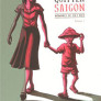 Quitter Saigon. Mémoire de Viet Kieu, Volume 1 